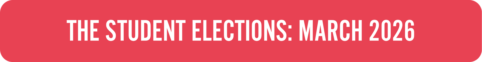 THE STUDENT ELECTIONS MARCH 2026