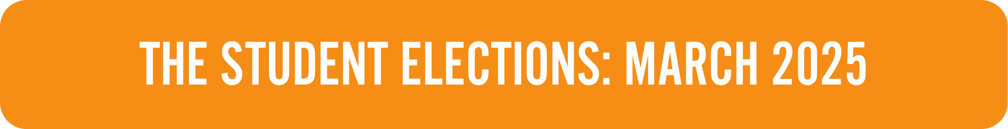 THE STUDENT ELECTIONS MARCH 2025