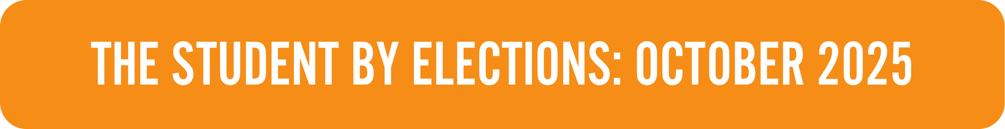 THE STUDENT BY ELECTIONS OCTOBER 2025
