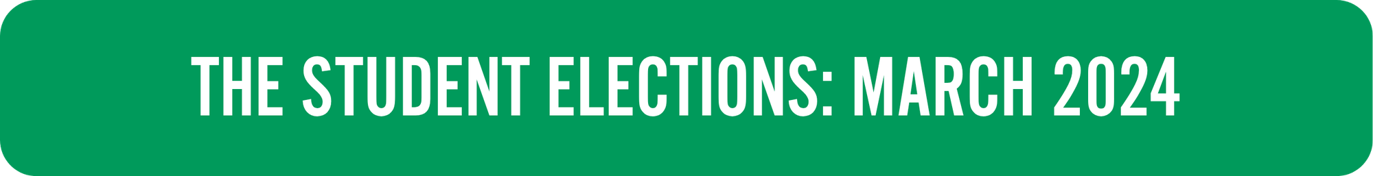 THE STUDENT ELECTIONS MARCH 2024