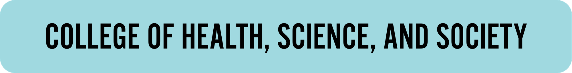 college of health, science, and society