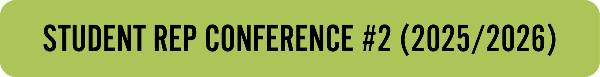 STUDENT REP CONFERENCE #2 (2025/2026)
