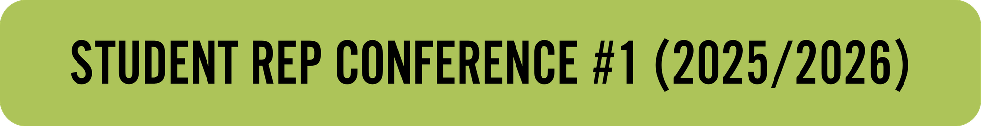 STUDENT REP CONFERENCE #1 (2025/2026)
